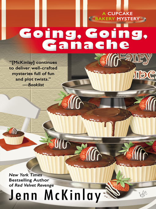 Title details for Going, Going, Ganache by Jenn McKinlay - Available